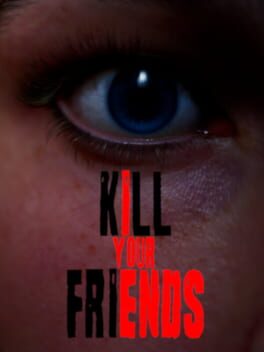 Image de Kill Your Friends