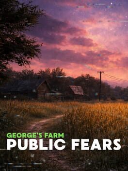 Image de Public Fears: George's Farm
