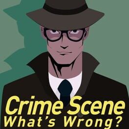 Image de Crime Scene: What’s Wrong?