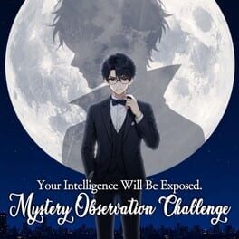 Image de Your Intelligence Will Be Exposed: Mystery Observation Challenge