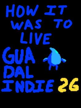 Image de How it was to live Guadalindie 2026