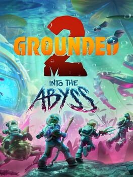 Image de Grounded 2: Into the Abyss