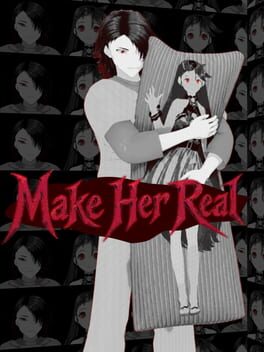 Jaquette de Make Her Real