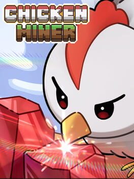 Chicken Miner