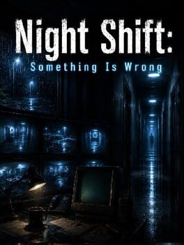 Image de Night Shift: Something Is Wrong