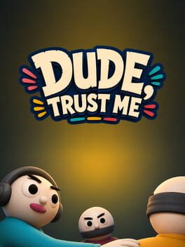 Jaquette de Dude, Trust Me