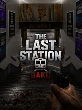The Last Station: Baku