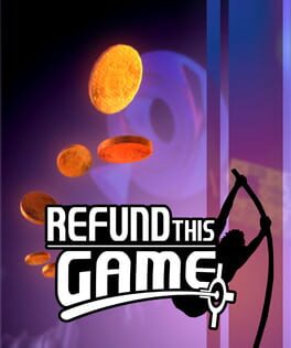 Jaquette de Refund This Game