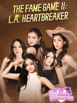 Image de The Fame Game II: L.A. Heartbreaker