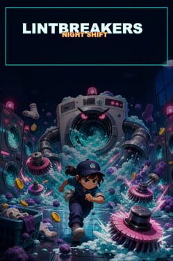 Image de Lintbreakers: Night Shift
