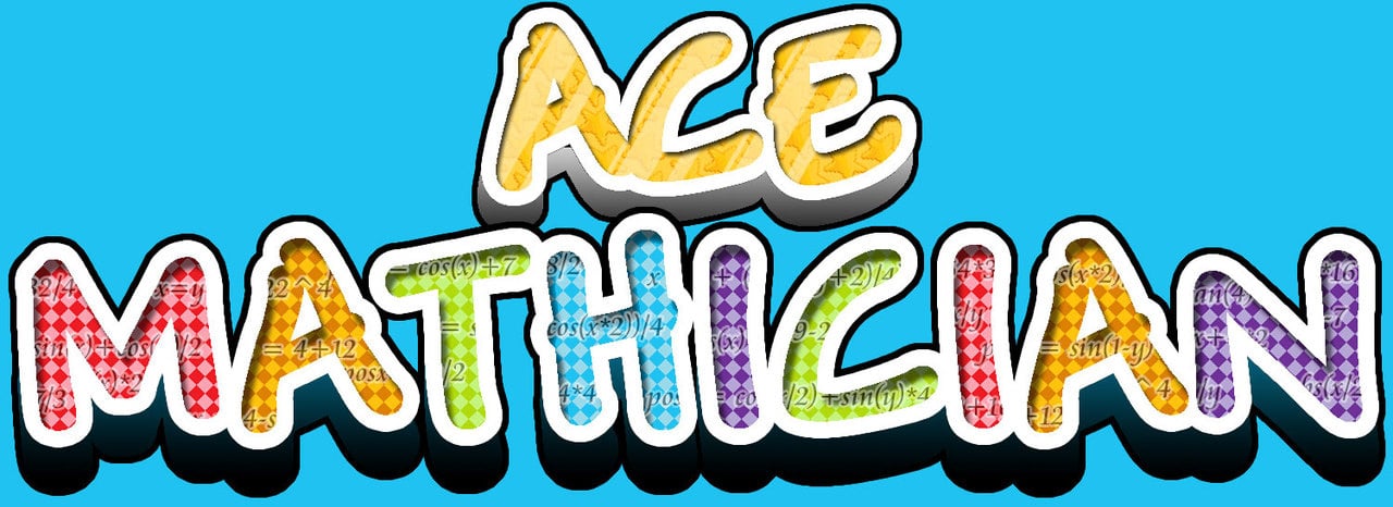 Ace Mathician