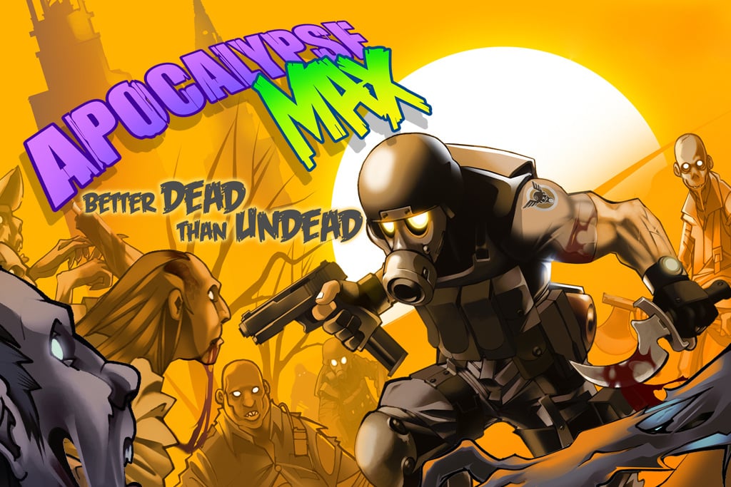 Apocalypse Max : Better Dead than Undead