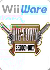 Big Town Shoot Out