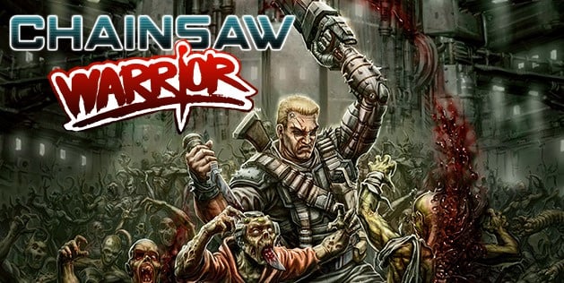 Chainsaw Warriors