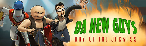 Image de Da New Guys : Day of the Jackass