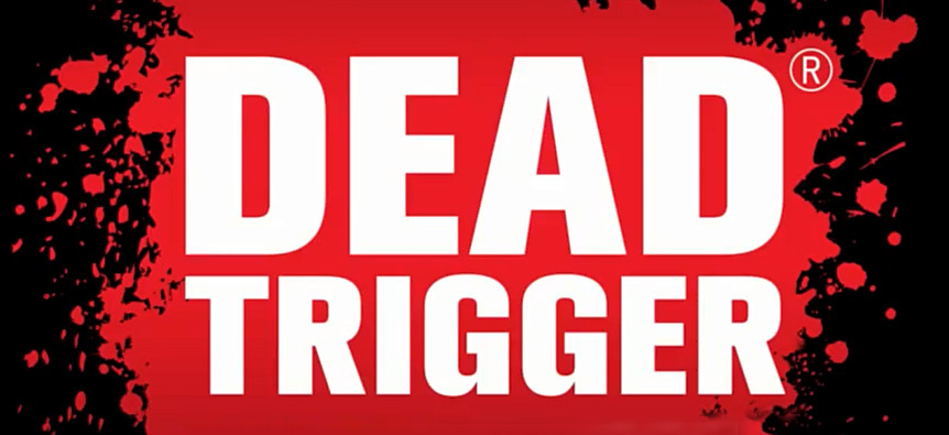 Dead Trigger