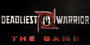 Deadliest Warrior : The Game