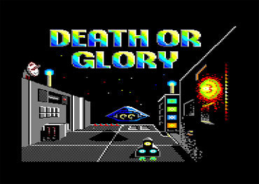 Death or Glory