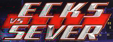 Ecks vs. Sever