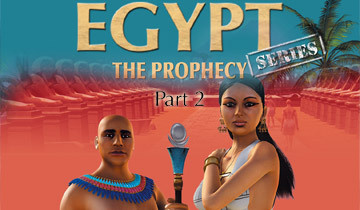 Egypt : The Prophecy - Part 2