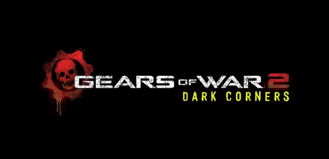 Gears of War 2 : Dark Corners