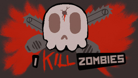 Image de I Kill Zombies
