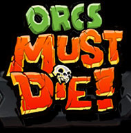 Orcs Must Die!