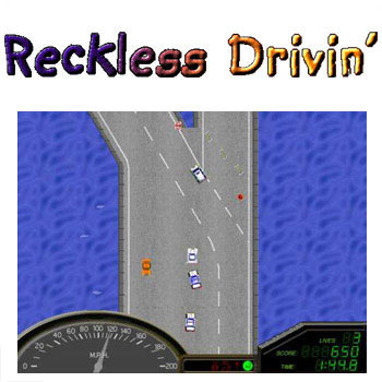 Reckless Drivin'