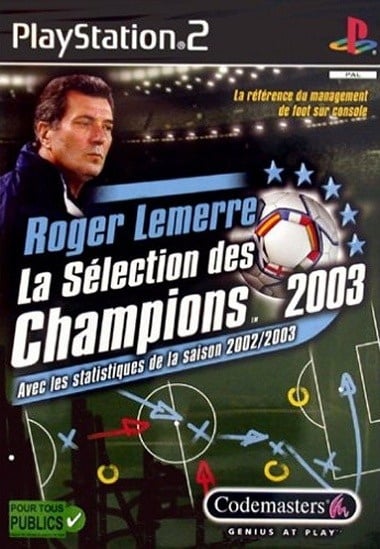 Image de Roger Lemerre : La Sélection des Champions 2003
